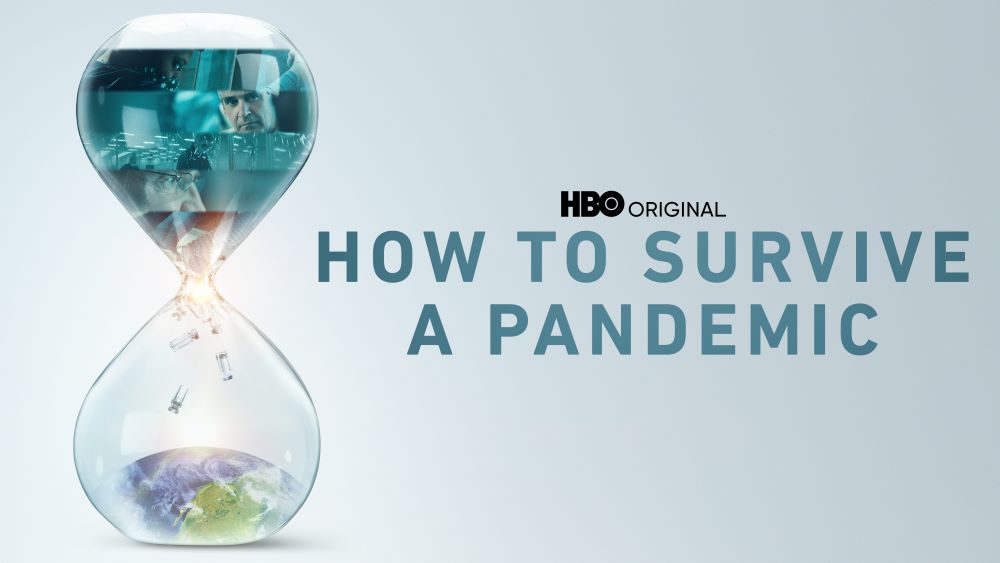 Hour Glass to left with text "HBO Original; How to survive a pandemic"